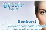 Zobacz wyniki naszego konkursu z Beauty Face